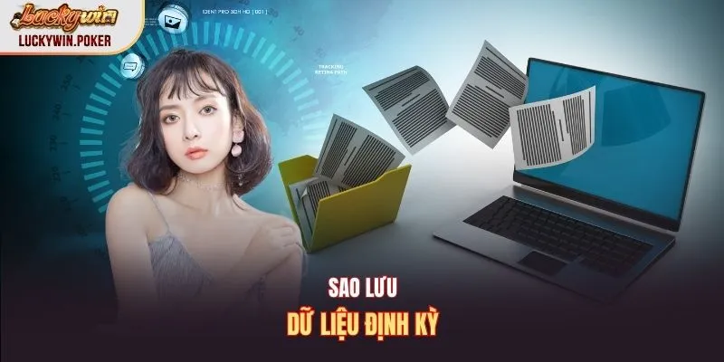 Sao lưu dữ liệu định kỳ