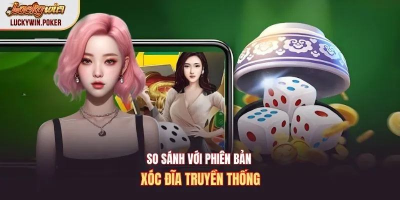 So sánh với phiên bản xóc đĩa truyền thống